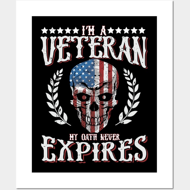 I'm a veteran my oath never expires Wall Art by indigosstuff